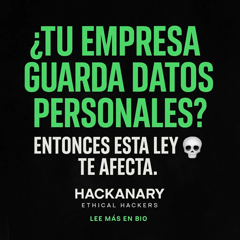 Ley 21.719 en Chile: Protege los Datos de tu Pyme — El Hacking Ético es tu Mejor Aliado